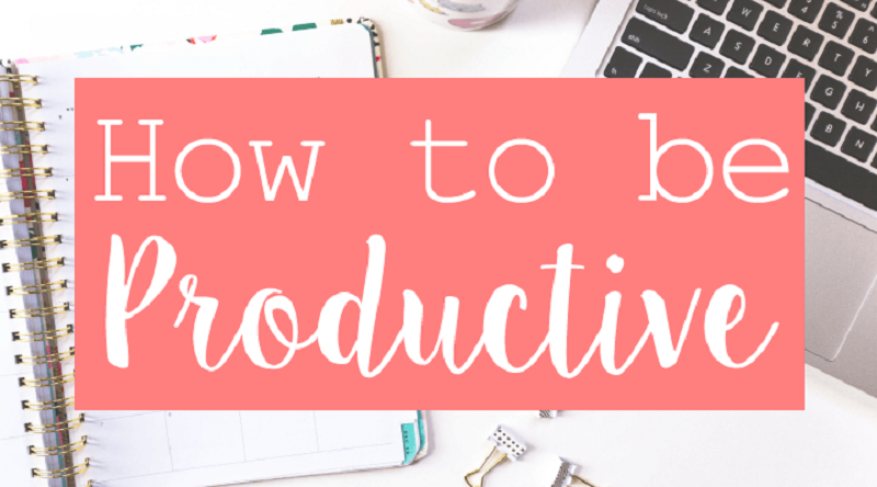 How to be productive in life